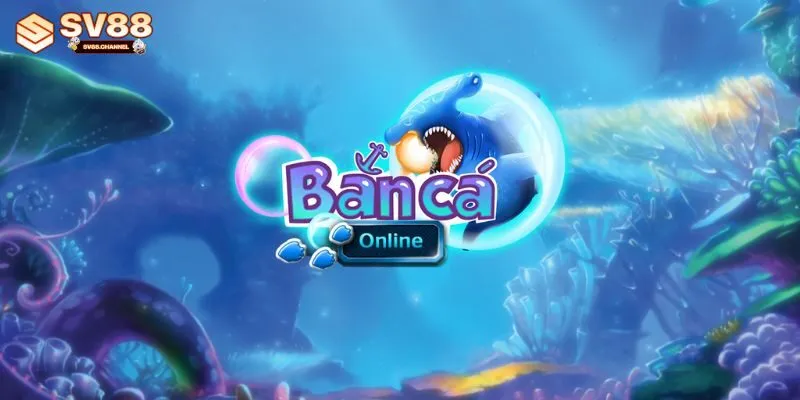 Chiến Thuật Bắn Cá SV88 Giúp Tăng Tỷ Lệ Thắng – Cách Đạt Điểm Cao Nhất